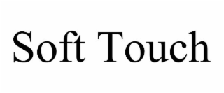 soft touch