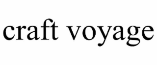 craft voyage