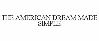 the american dream made simple