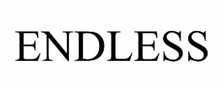 endless