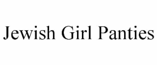 jewish girl panties