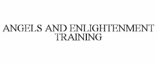 angels and enlightenment training
