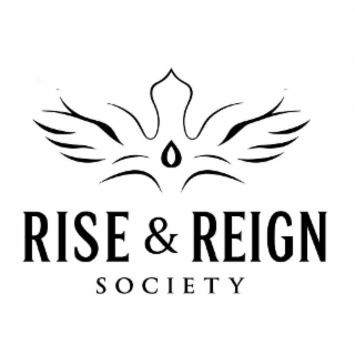 rise & reign society