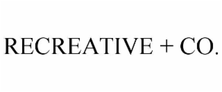 recreative + co.