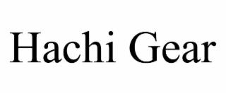 hachi gear