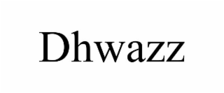 dhwazz