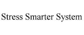 stress smarter system