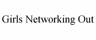 girls networking out