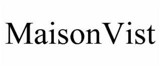 maisonvist