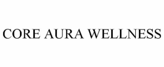 core aura wellness