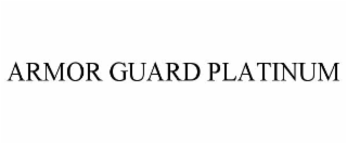 armor guard platinum
