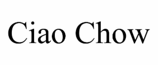 ciao chow