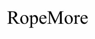 ropemore