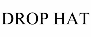 drop hat