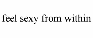 feel sexy from within