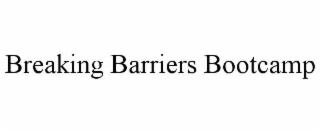 breaking barriers bootcamp