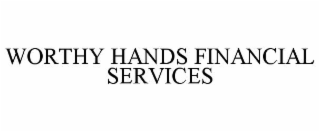worthy hands financial services