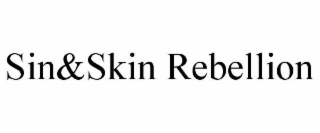 sin&skin rebellion