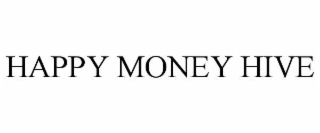 happy money hive