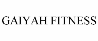 gaiyah fitness