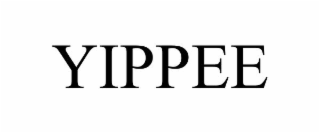 yippee