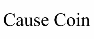 cause coin