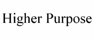 higher purpose
