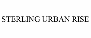 sterling urban rise