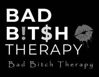 bad b!t$h therapy bad bitch therapy
