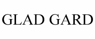 glad gard
