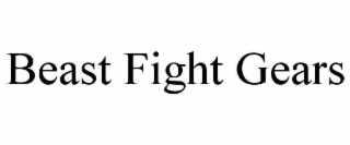 beast fight gears