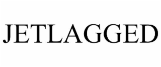 jetlagged