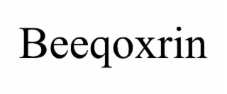 beeqoxrin