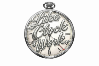 like clock work.