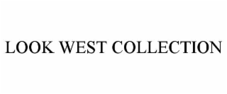 look west collection