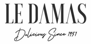 le damas delicious since 1951