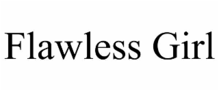 flawless girl