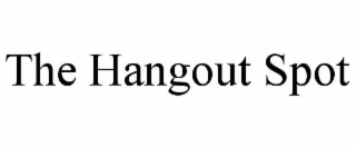 the hangout spot
