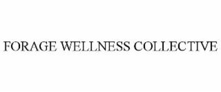 forage wellness collective