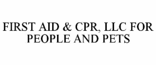 first aid & cpr, llc for people and pets
