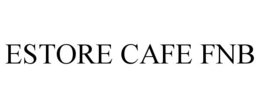 estore cafe fnb