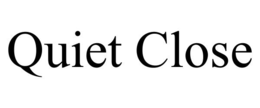 quiet close