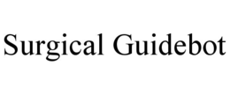 surgical guidebot