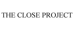 the close project