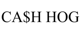 ca$h hog