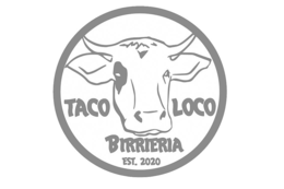 taco loco birrieria est. 2020