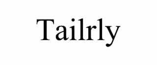 tailrly
