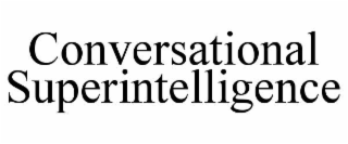 conversational superintelligence