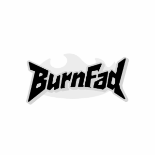 burnfad