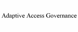 adaptive access governance